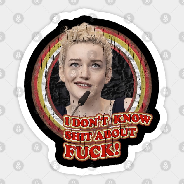 ruth langmore - i don't shit about fck Sticker by alustown